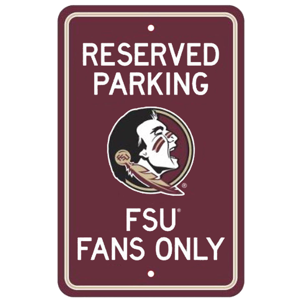 Logo Brands Seminole Logo/FSU Fans Only Reserved Parking Sign
